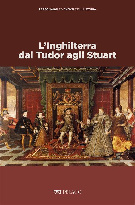 perche si passa dai tudor agli stuart|tudor and stuart.